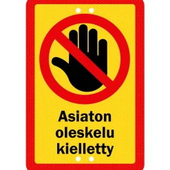 Alumiinikyltti Sekure 20 x 30 cm Asiaton oleskelu kielletty